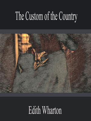 cover image of The Custom of the Country